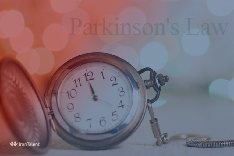 قانون پارکینسون چیست و چگونه از آن به نفع خود استفاده کنیم؟