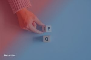 تاثیر ضریب هوشی و هوش هیجانی در موفقیت شغلی